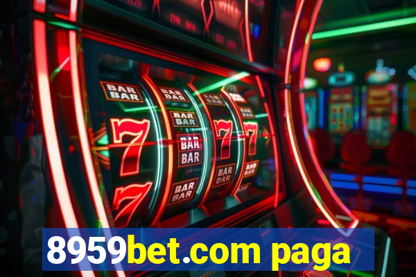 8959bet.com paga